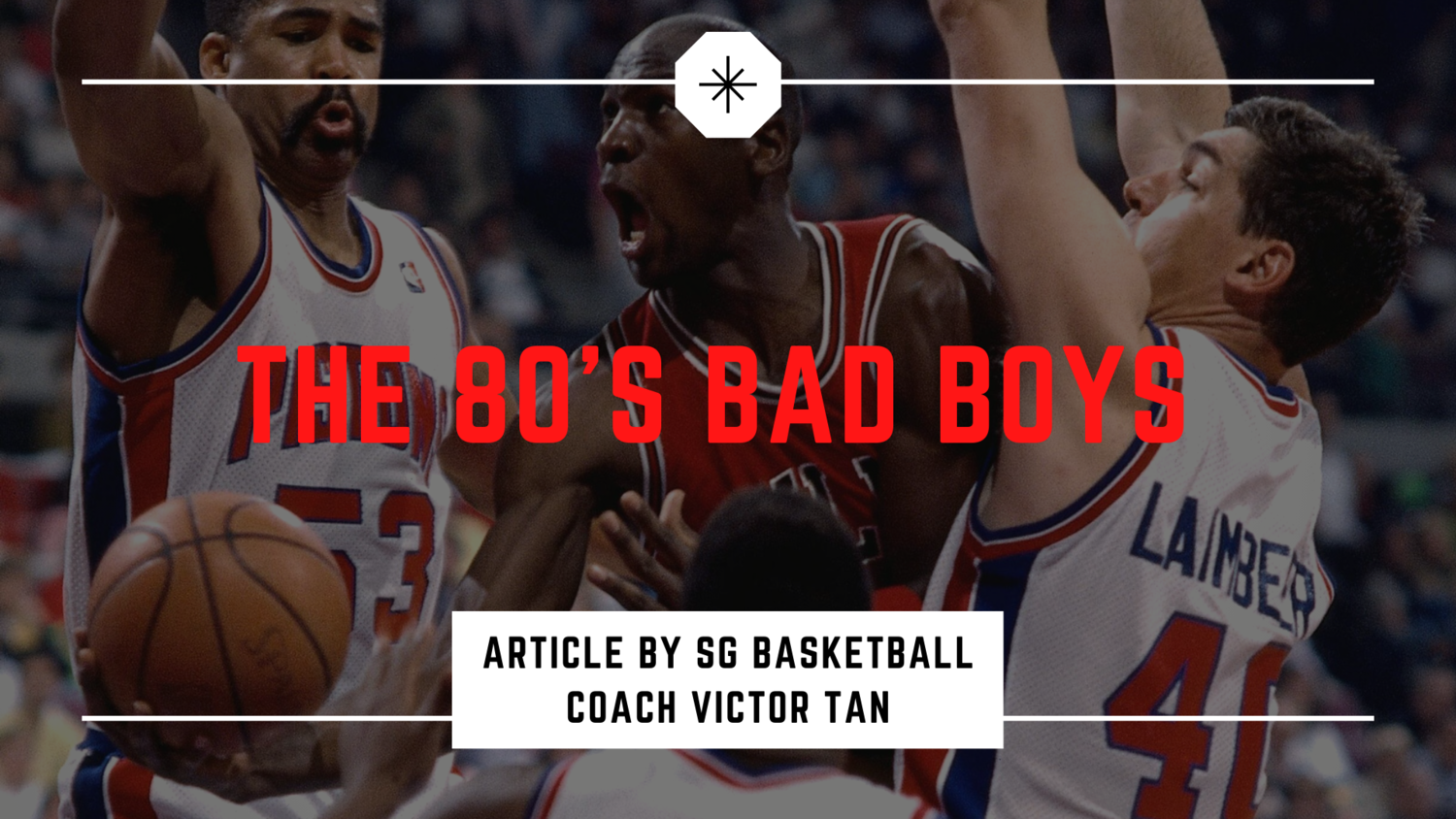 The 80's Bad Boys Detroit Pistons - The team that made Michael